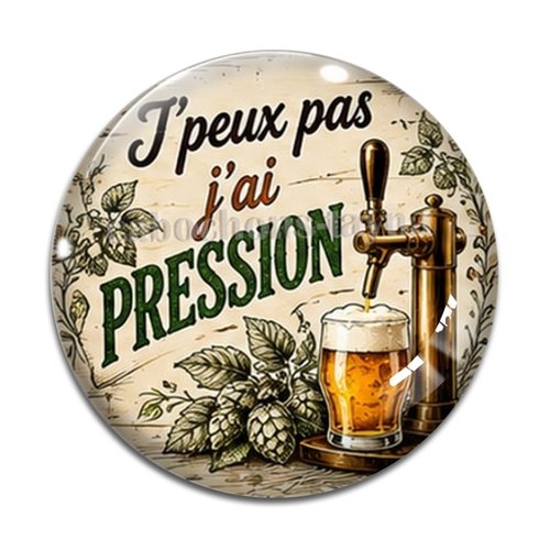Cabochon j'peux pas j'ai pression, résine ou verre