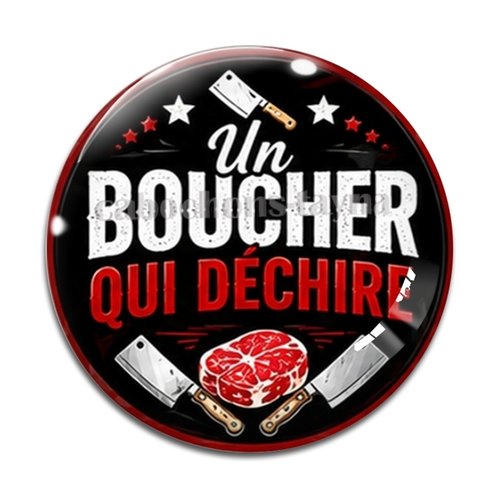 Cabochon un boucher qui déchire – résine ou verre – différentes tailles disponibles