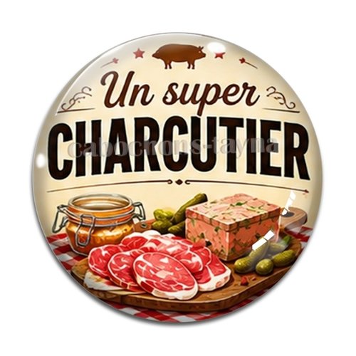 Cabochon un super charcutier – résine ou verre – différentes tailles disponibles