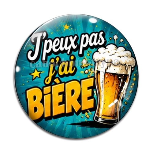Cabochon j'peux pas j'ai bière, résine ou verre