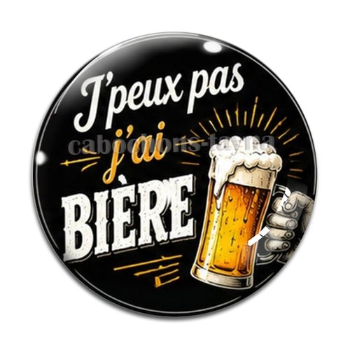 Cabochon j'peux pas j'ai bière, résine ou verre