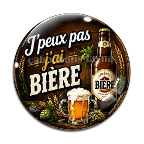 Cabochon j'peux pas j'ai bière, résine ou verre
