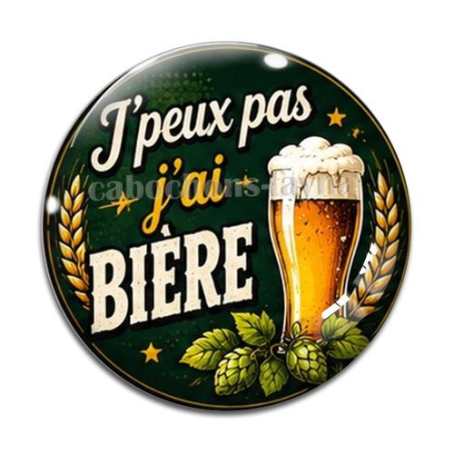 Cabochon j'peux pas j'ai bière, résine ou verre