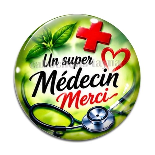Cabochon un super médecin merci, cabochon résine, verre rond différente taille