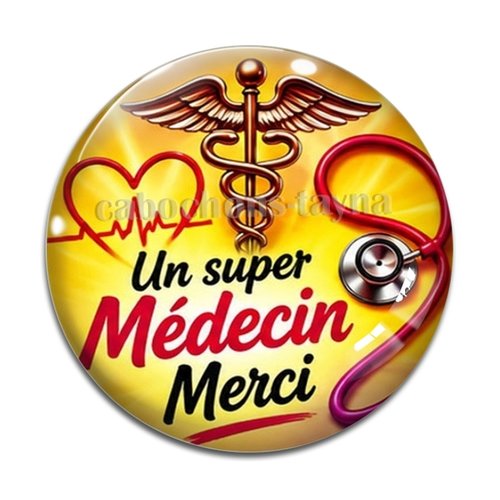 Cabochon un super médecin merci, cabochon résine, verre rond différente taille
