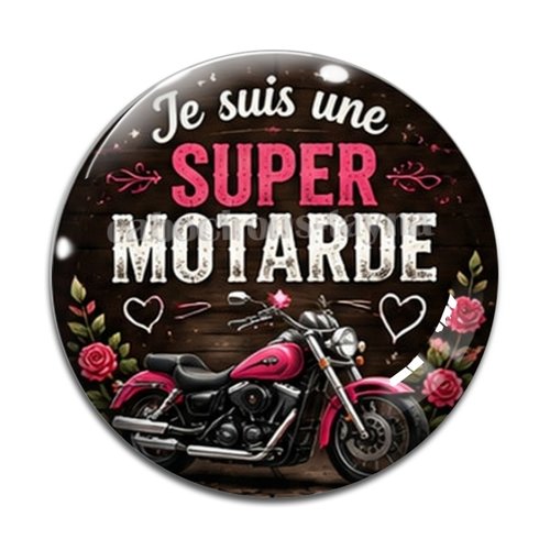 Cabochon je suis une super motarde, cabochon résine, verre rond différente taille