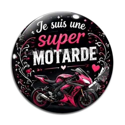 Cabochon je suis une super motarde, cabochon résine, verre rond différente taille