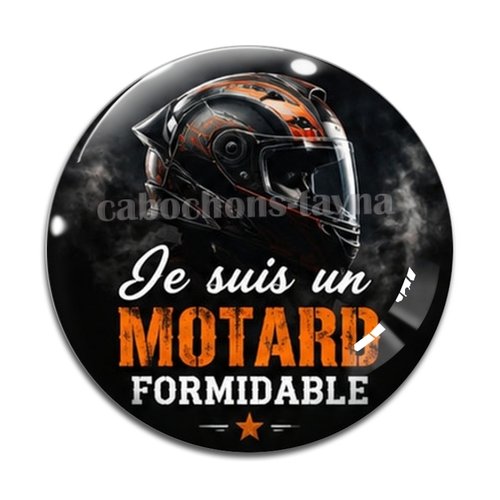 Cabochon je suis un motard formidable, cabochon résine, verre rond différente taille