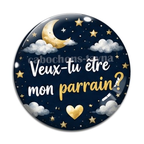 Cabochon veux tu être mon parrain, cabochon résine, verre rond différente taille