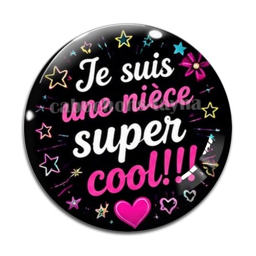 Cabochon je suis une nièce super cool, résine ou verre rond différente taille