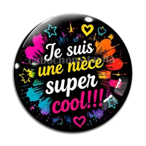 Cabochon je suis une nièce super cool, résine ou verre rond différente taille