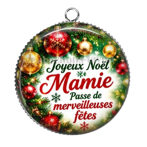 Pendentif joyeux noël mamie passe de merveilleuses fêtes, pendentif cabochon 25 mm résine