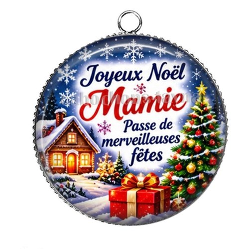 Pendentif joyeux noël mamie passe de merveilleuses fêtes, pendentif cabochon 25 mm résine