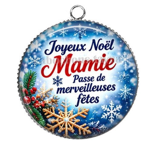 Pendentif joyeux noël mamie passe de merveilleuses fêtes, pendentif cabochon 25 mm résine
