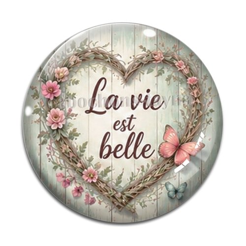Cabochon la vie est belle, résine ou verre rond différente taille