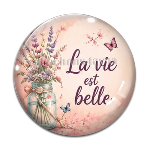 Cabochon la vie est belle, résine ou verre rond différente taille