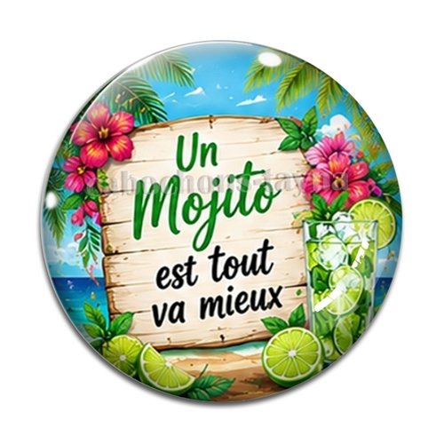 Cabochon un mojito et tout va mieux, cabochon résine ou verre rond différente taille