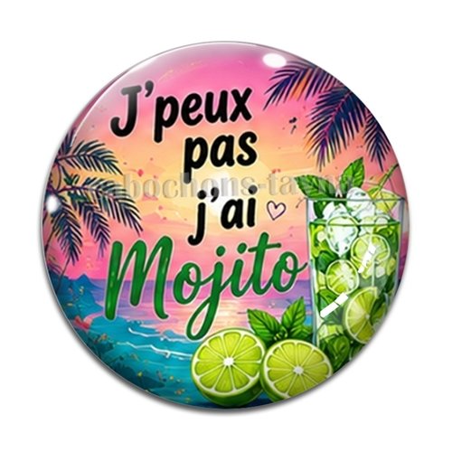 Cabochon j'peux pas j'ai mojito, cabochon résine ou verre rond différente taille