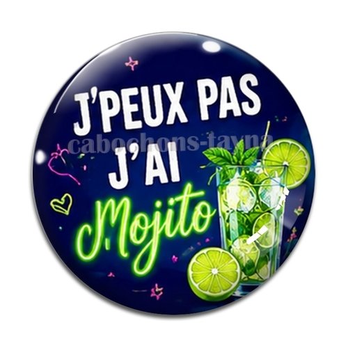 Cabochon j'peux pas j'ai mojito, cabochon résine ou verre rond différente taille