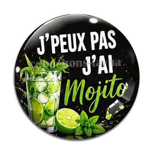 Cabochon j'peux pas j'ai mojito, cabochon résine ou verre rond différente taille