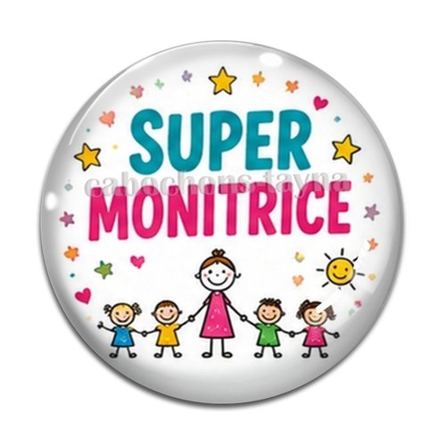 Cabochon super monitrice. cabochon verre ou résine rond- fourniture bijoux