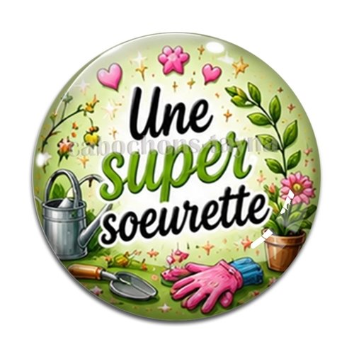 Cabochon une super sœurette, résine ou verre rond différente taille