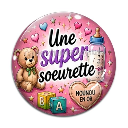 Cabochon une super sœurette, résine ou verre rond différente taille