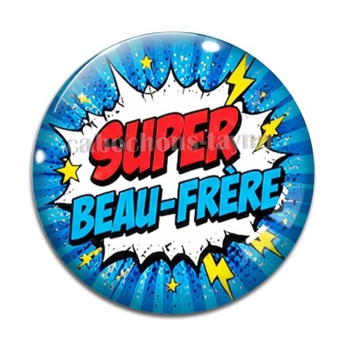 Cabochon un super beau frère, cabochon résine, verre rond différente taille