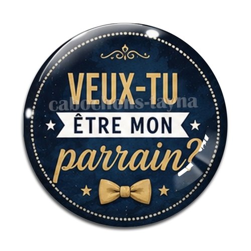 Cabochon veux tu être mon parrain, cabochon résine, verre rond différente taille