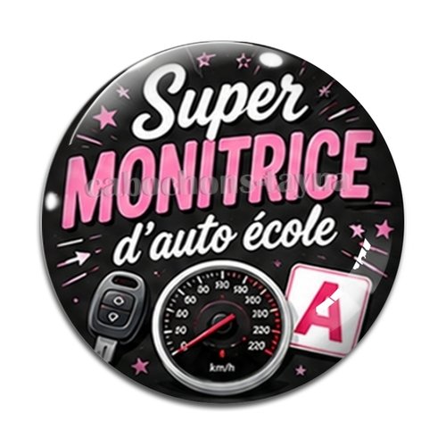 Cabochon monitrice d'auto école formidable, en résine ou en verre différente taille