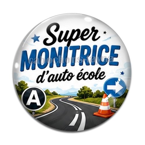 Cabochon monitrice d'auto école formidable, en résine ou en verre différente taille