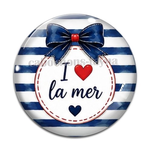 Cabochon i love la mer, cabochon résine, verre rond différente taille