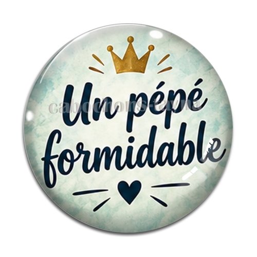 Cabochon un pépé formidable, cabochon résine ou verre rond différente taille