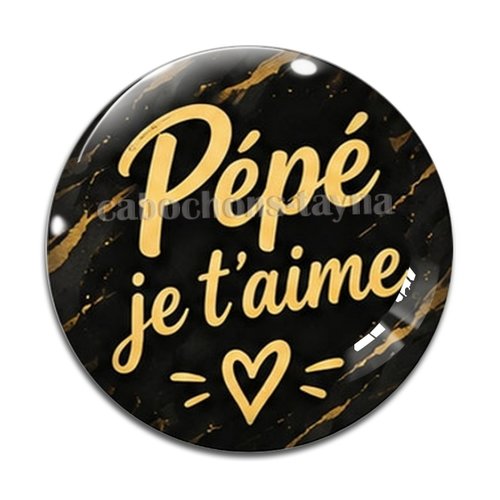 Cabochon pépé je t'aime, cabochon résine ou verre rond différente taille
