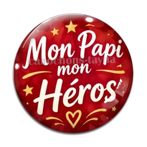 Cabochon mon papi mon héros, cabochon résine ou verre rond différente taille