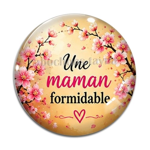 Cabochon une maman formidable– résine ou verre – différentes tailles disponibles