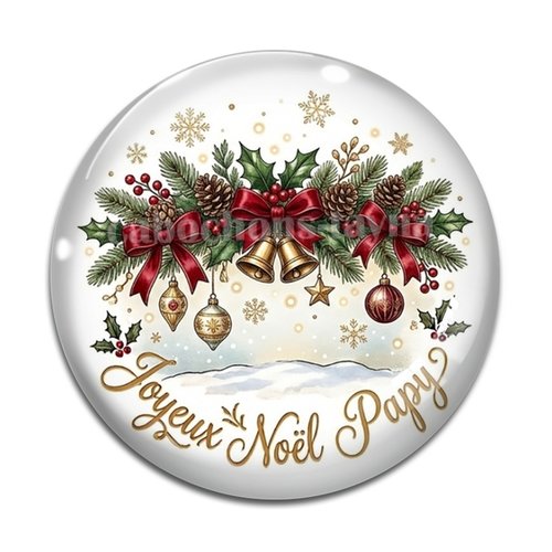 Cabochon joyeux noël papy– résine ou verre – différentes tailles disponibles