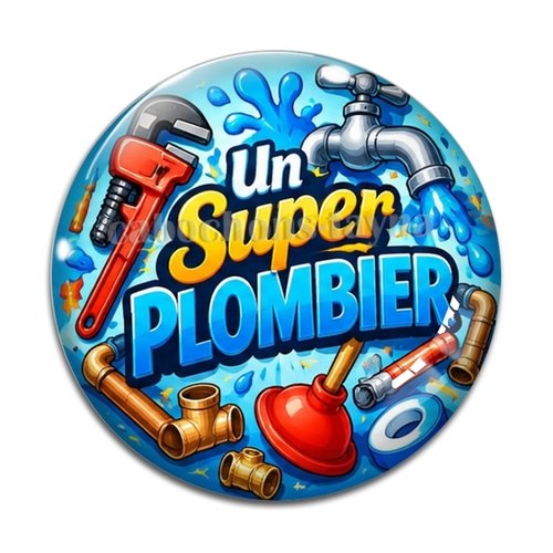 Cabochon un super plombier– résine ou verre – différentes tailles disponibles