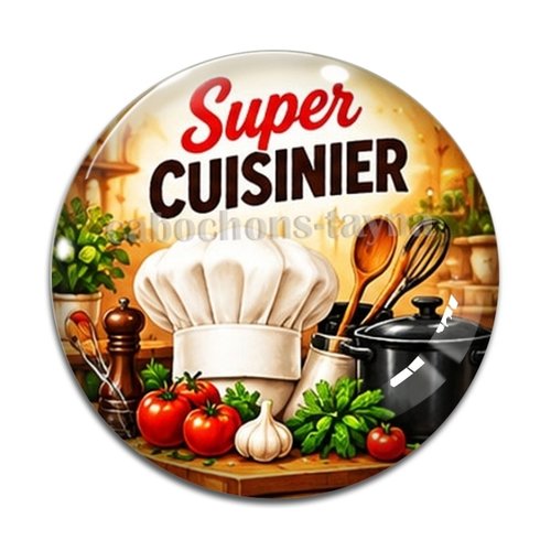 Cabochon super cuisinier– résine ou verre – différentes tailles disponibles