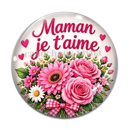 Cabochon maman je t'aime, cabochon résine, verre rond différente taille
