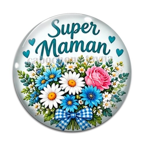 Cabochon super maman, cabochon résine, verre rond différente taille