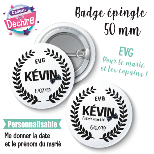 Badge evg personnalisable - 50 mm - le badge du futur marié est offert- badge mariage