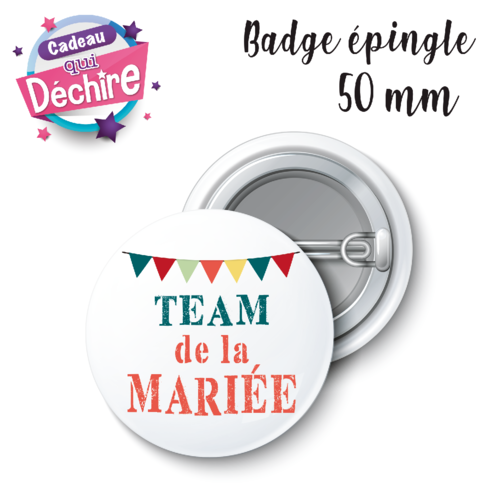 Badge team de la mariée - 50 mm - badge mariage - badge evjf