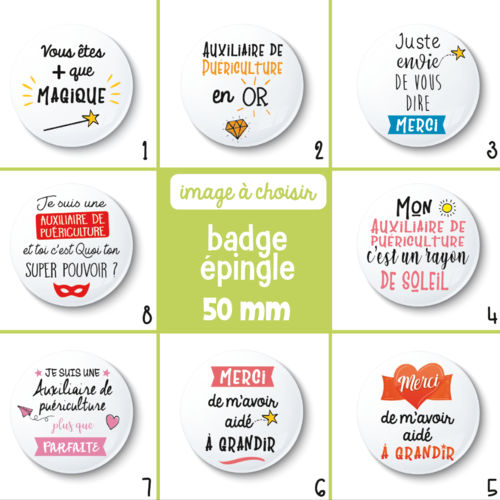 Badge épingle auxiliaire de puériculture - 50 mm - idée de cadeau auxiliaire de puériculture - choix de l'image