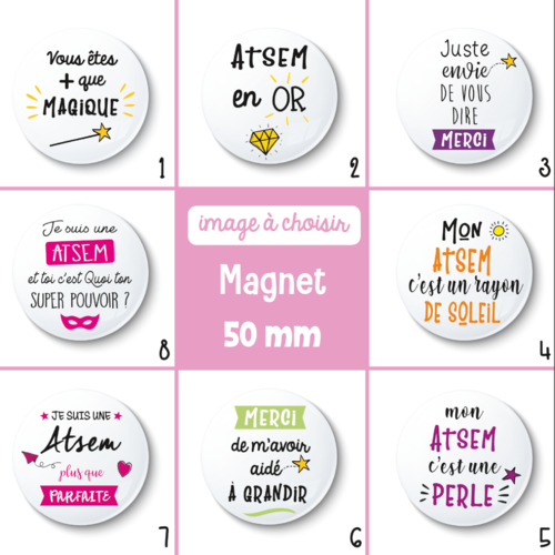 Magnet atsem - 50 mm - idée de cadeau atsem - choix de l'image