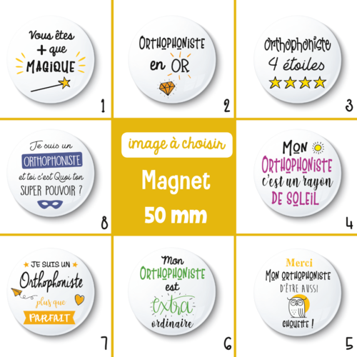 Magnet orthophoniste - 50 mm - idée de cadeau orthophoniste - choix de l'image