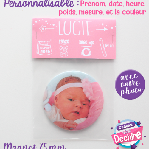 Magnet naissance 75 mm avec votre photo - faire-part naissance - magnet personnalisable - cadeau personnalisable 