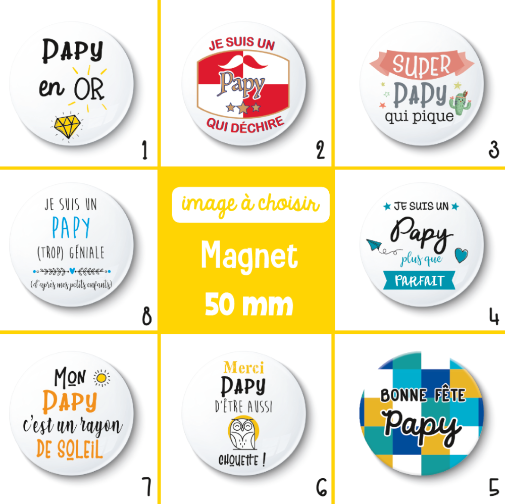 Magnet papy - 50 mm - cadeau papy - cadeau fête des papys - choix de  l'image - Un grand marché