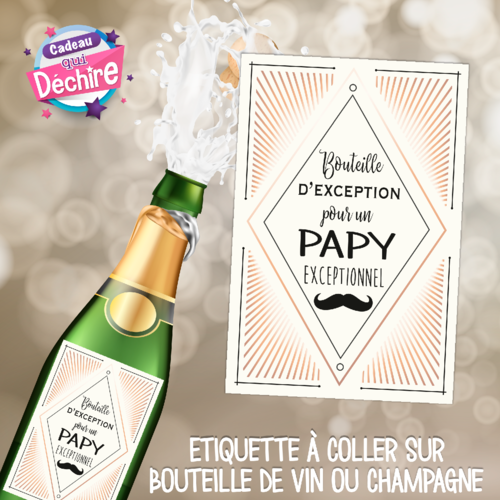 Etiquette bouteille pour champagne ou vin - idée cadeau fête des papys - cadeau papy