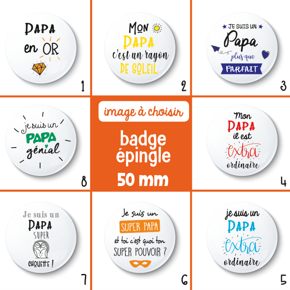 Badge épingle papa - 50 mm - idée de cadeau fête des papas